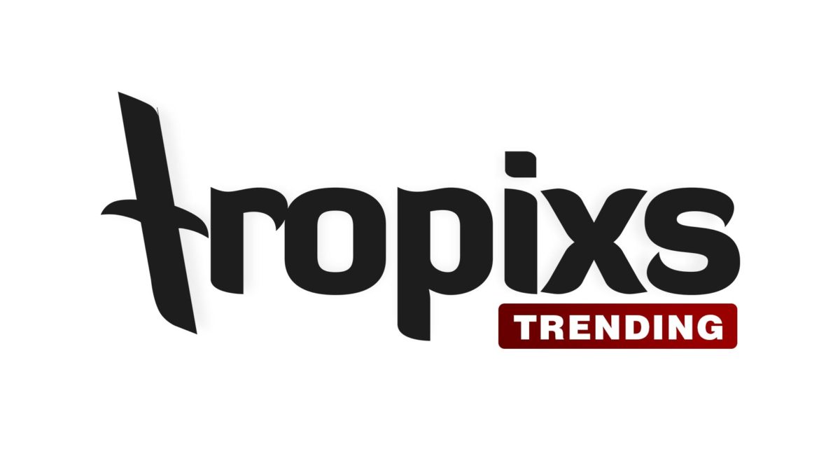 The Tropixs Latest Trending News Entertainment